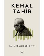 Rahmet Yolları Kesti