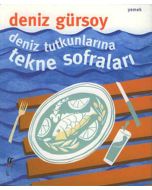 Deniz Tutkunlarına Tekne Sofraları