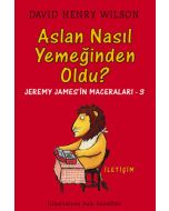 Aslan Nasıl Yemeğinden Oldu?