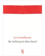Ne Anlatayım Ben Sana!