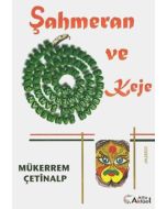 Şahmeran ve Keje