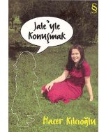 Jale'yle Konuşmak