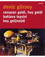 Ramazan Geldi, Hoş Geldi Baklava Tepsisi Boş Gel(me)di