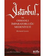 İstanbul ve Osmanlı İmparatorluğu Medeniyeti