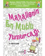 Mahallenin En Mutlu Yumurcağı
