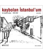 Kaybolan İstanbul’um 