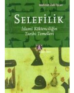 Selefilik - İslami Köktenciliğin Tarihi