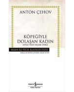 Köpeğiyle Dolaşan Kadın - Otuz Yedi Seçme Öykü (Ciltli)