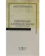 Eşekarıları, Kadınlar Savaşı ve Diğer Oyunlar (Ciltli)