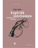Özgürlük Yanılsaması