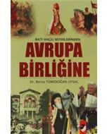 Batı Haçlı Seferlerinden Avrupa Birliğine