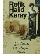 Üç Nesil Üç Hayat