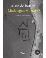 Mutluluğun Mimarisi