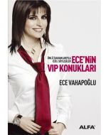 Ece'nin VIP Konukları