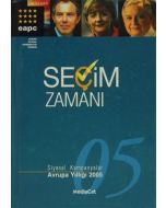 Seçim Zamanı Siyasal Kampanyalar Avrupa Yıllığı 2005 - Ciltli