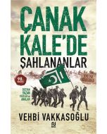 Çanakkale’de Şahlananlar