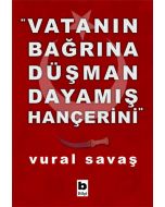 Vatanın Bağrına Düşman Dayamış Hançerini
