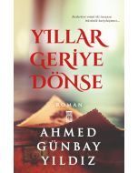 Yıllar Geriye Dönse