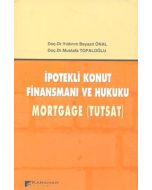 İpotekli Konut Finansmanı ve Hukuku