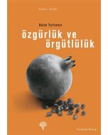 Özgürlük ve Örgütlülük