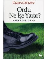 Ordu Ne İşe Yarar?