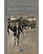 Yüz Yıl Önce Bisikletle Bursa