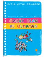 Çıtır Çıtır Felsefe 9 - Özgür Olan ve Olmayan