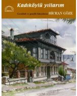Kadıköylü Yıllarım