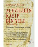Aleviliğin Kayıp Bin Yılı (325-1325)