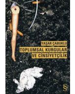 Toplumsal Kurgular ve Cinsiyetçilik