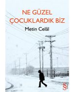 Ne Güzel Çocuklardık Biz