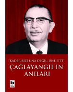 Çağlayangil'in Anıları