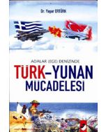 Türk-Yunan Mücadelesi - Adalar (Ege) Denizinde