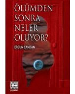 Ölümden Sonra Neler Oluyor?