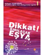 Dikkat! Kırılacak Eşya