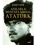 Anılarla Mustafa Kemal Atatürk