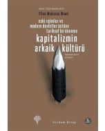 Kapitalizmin Arkaik Kültürü