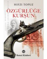 Özgürlüğe Kurşun