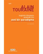 Bugünün Dünyasını Anlamak İçin Yeni Bir Paradigma
