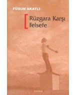 Rüzgara Karşı Felsefe