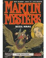 Martin Mystere Dev Albüm Sayı: 11 Kızıl Kral