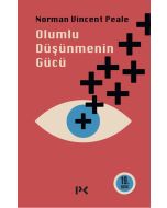 Olumlu Düşünmenin Gücü