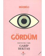 Gördüm