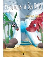 Boyalı Hamsi ve Süs Balığı