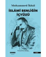 İslami Benliğin İç Yüzü