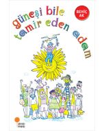 Güneşi Bile Tamir Eden Adam