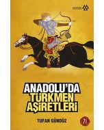Anadolu’da Türkmen Aşiretleri