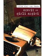 Ecevit ve Gizli Arşivi