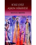 K'sız Ş'siz Aşkın Hikâyesi