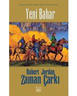 Yeni Bahar Zaman Çarkı Serisi Başlangıç Kitabı (Ciltli)